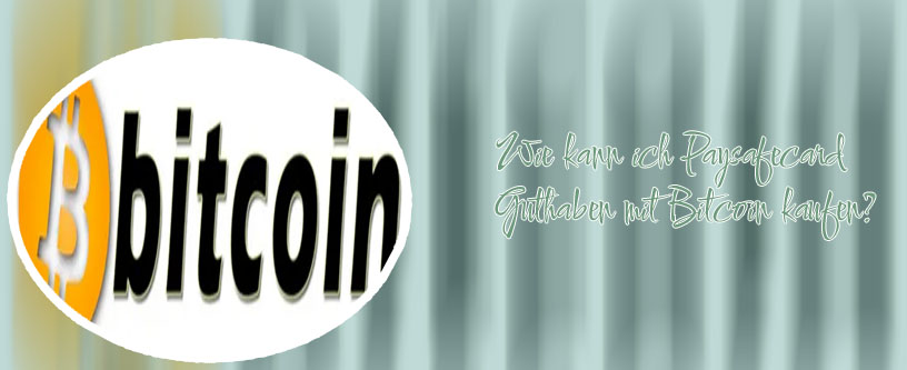 Paysafecards bitcoin